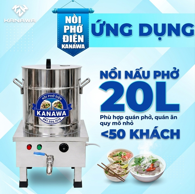 Ứng dụng nôi nấu phở 20L
