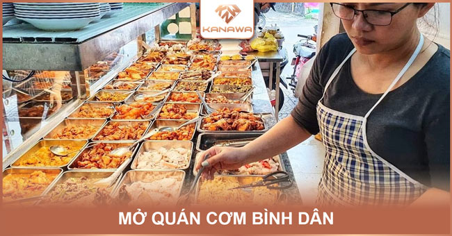 18 Kinh nghiệm mở quán cơm bình dân: Đông khách, Ít vốn