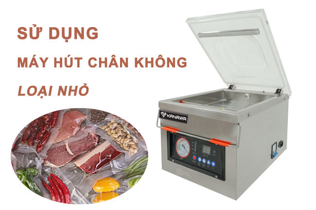 Sử dụng máy hút chân không loại nhỏ