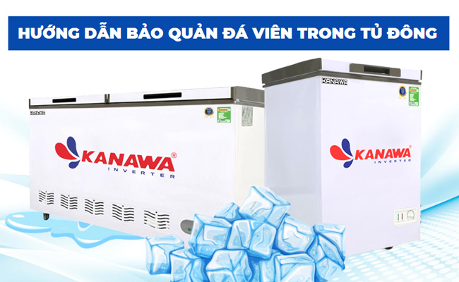 Hướng dẫn bảo quản đá viên trong tủ đông hiệu quả, đúng cách