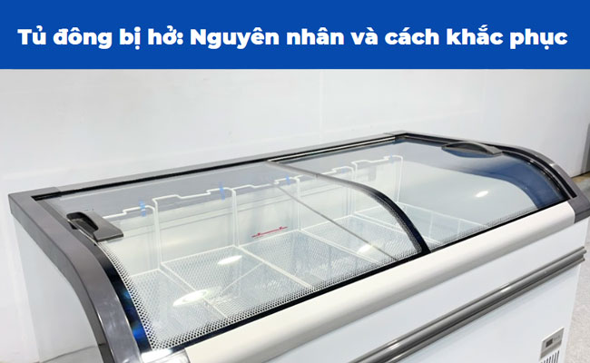 Tủ đông bị hở