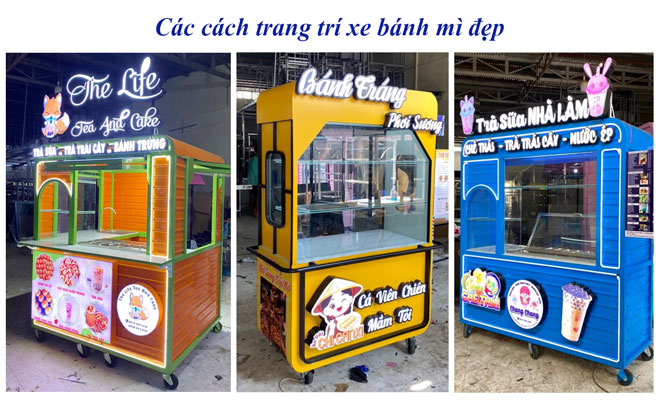 5+ cách trang trí xe bánh mì Đẹp, Thu hút thực khách ghé mua
